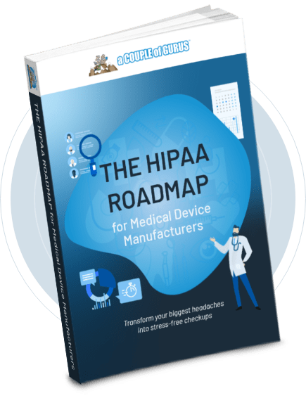 a COUPLE of GURUS - The HIPAA Roadmap - eBook